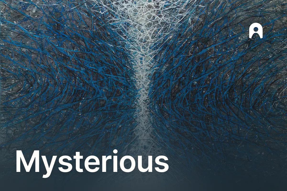 Mysterious