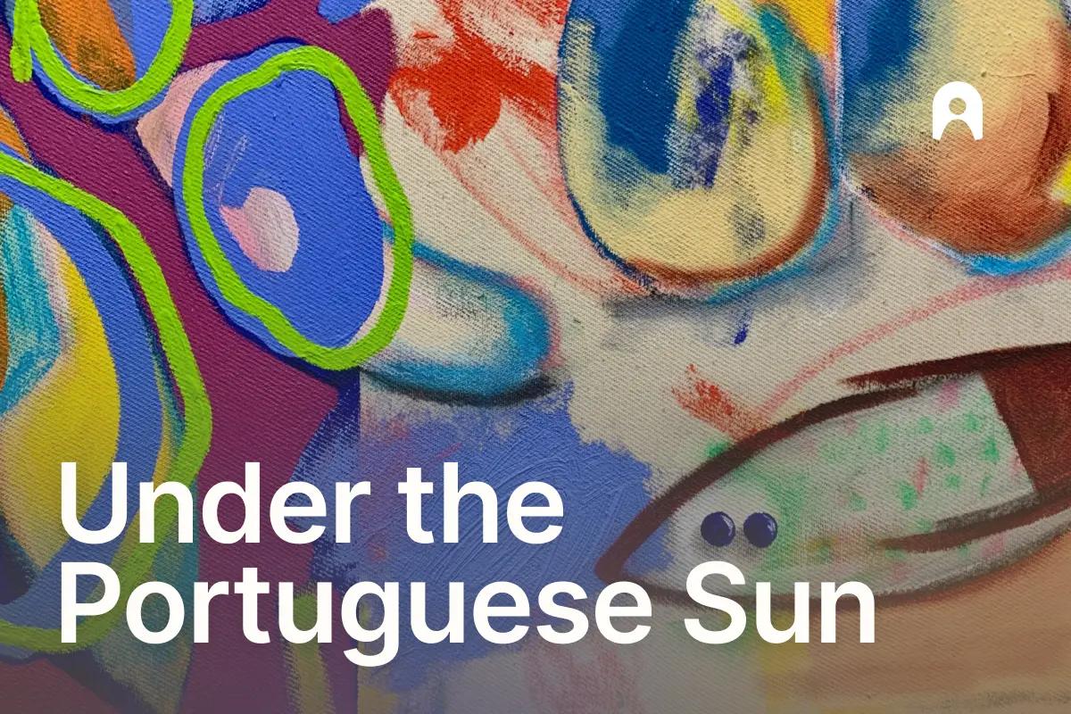 Under the Portuguese Sun