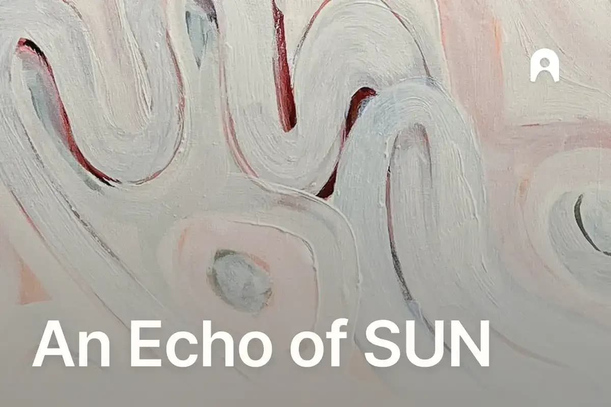 An Echo of SUN by SUN Lisboa